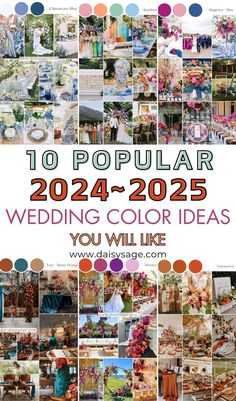 a collage of pictures with the words, 10 popular wedding color ideas you will like