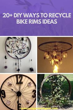 four different pictures with the words 20 diy ways to recycle bike rims ideas