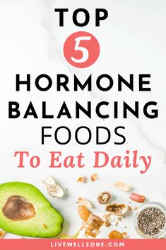 Hormone Balancing Foods, Hormone Reset Diet, Hormonal Weight Gain, How To Regulate Hormones