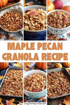 Maple pecan granola displayed in various bowls and baking sheets, accompanied by autumn decorations. Text: "Maple Pecan Granola Recipe" Maple Pecan Granola Recipe, Pear Smoothie Recipes, Quick And Easy Healthy Breakfast, Maple Pecan Granola, Healthy Granola Recipe, Best Healthy Breakfast, Healthy Breakfast Idea