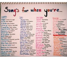 a poster with words written on it that say song's for when you're