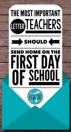 an envelope with the words, the most important teachers should send home on the first day of school