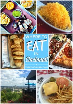 a collage of pictures with different food items and the words where to eat in cincinnati