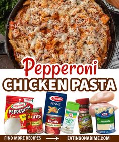 an advertisement for the pepperoni chicken pasta recipe