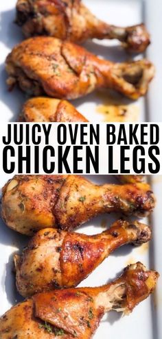 the best baked chicken legs recipe on a white plate with text overlay that reads, the best baked chicken legs