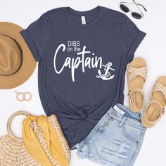 Dibs On The Captain Tee - Limeberry Designs Boating Shirts For Women, Boat Tshirt Design, Funny Boating Shirts, Dibs On The Captain, Lake Shirts, Lake Life Shirt, Dance Mom Shirts, Boat Humor, Lake Days