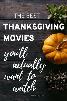 the best thanksgiving movies you'll actually want to watch