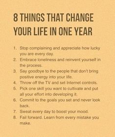 a poster with the words 8 things that change your life in one year