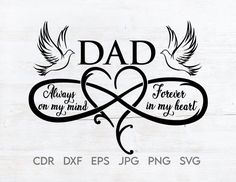 dad is always in my heart with two doves on it and the words,