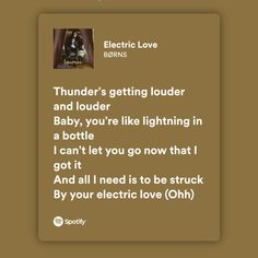 an image of a brown background with the text thunder's getting louder and liquor baby, you're like lightning in a bottle i can't let you go now that i got it and all i need to