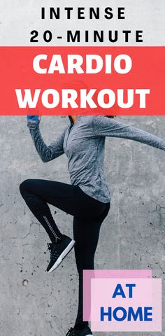 a woman jumping up in the air with her arms spread out and text reading intense 20 - minute cardio workout at home