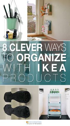 eight clever ways to organize with ikea products