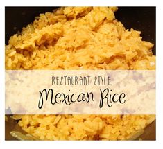 mexican rice in a skillet with the words restaurant style mexican rice on it's side