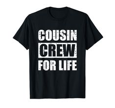 PRICES MAY VARY. Cousin crew for life matching design for all cousins having fun at a family reunion or family summer vacation trip Lightweight, Classic fit, Double-needle sleeve and bottom hem Family Summer Vacation, Summer Vacation Shirt, Cousin Crew, Family Summer, Matching Design, Long Sleeve Tank Top, Wedding Shirts, Matching Gifts, Boyfriend T Shirt