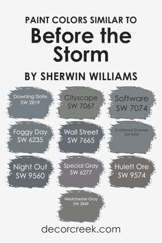 a poster with different shades of paint and the words, paint colors similar to before the storm