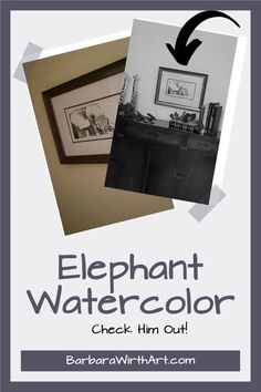 the elephant watercolor is displayed in black and white with an arrow pointing to it