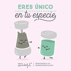 two salt shakers with faces drawn on them and the words, eres unico en tu especie