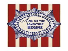 an image of a sign that says and so the adventure begins on red and white stripes