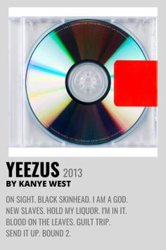 a cd with the words yeezus by kayye west on it and an image of