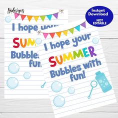 i hope you're summer bubbles with fun printables