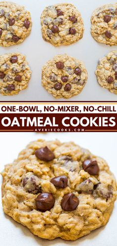 oatmeal cookies with chocolate chips on top and the words, one bowl, no mixer, no chill