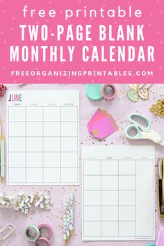 the free printable two - page blank calendar is shown on a pink background with gold confetti