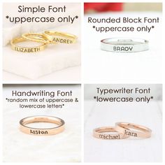 "PRICE IS FOR ONE RING. IF YOU WANT A SET OF RINGS AS PICTURED, YOU MUST PURCHASE MULTIPLE RINGS. SPACER RINGS ARE NOT FREE AND THEY ARE NOT INCLUDED WITH THE PURCHASE OF A NAME RING. YOU MUST ALSO PURCHASE THEM! If you are a size 5, 5.5, 6, or 6.5 and you plan on stacking 2 or more name rings, I recommend going up one size, as the more rings you stack the tighter they will fit your finger. For the BRAND NEW Dainty stacking birthstone rings to pair with these rings, please purchase from the link Modern Personalized Promise Jewelry, Modern Initial Ring With Round Band, Modern Personalized Jewelry For Promise, Customizable Rose Gold Promise Rings, White Couples Promise Ring, Modern Stackable Initial Ring For Anniversary, Personalized Modern Stackable Rings For Promise, Modern Personalized Stackable Rings For Promise, Personalized Modern Round Band Rings