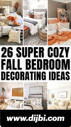 there are many pictures of different rooms in this house with the words 26 super cozy fall bedroom decor ideas