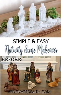 a nativity scene makeover with the words simple and easy, before and after