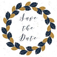 save the date card with leaves in a circle on a white backgrounnd