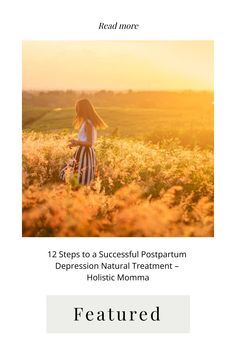 12 Steps to a Successful Postpartum Depression Natural Treatment – Holistic Momma Cognitive Therapy, 12 Steps, Cognitive Behavioral Therapy, Stay Motivated, Natural Treatments