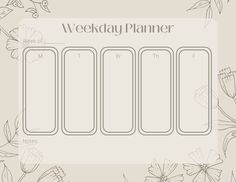 the weekly planner is shown with flowers and leaves on it's side, along with an empty space for writing