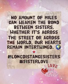 a piece of paper with the words love sisters written in black and white on it