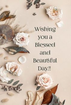 a greeting card with flowers and leaves on the bottom reads wishing you a blessing and beautiful day