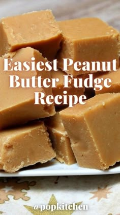 easy peanut butter fudge recipe on a white plate