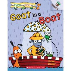 the book cover for goat in a boat with an image of a dog and frog