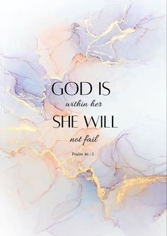 the words god is within her she will not fail on a marble background with gold and purple