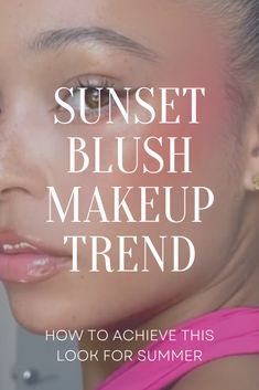 Sunset Blush Makeup Ideas, sunset blush makeup, blush trends, sunset blush trend, pink blush, orange blush, coral blush, tiktok makeup trend, summer makeup Sunset Blush, Red Summer Nails, Blush Trend, Best Summer Nail Color, Viral Makeup, Tiktok Makeup, Orange Blush, Coral Blush, Timeless Outfits