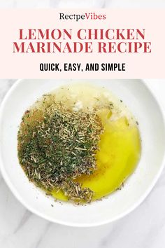 lemon chicken marinade recipe in a white bowl on a marble counter with text overlay