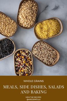 whole grains, meals, dishes, salads and baking