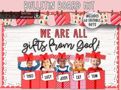 we are all gifts from god bulletin board kit with pictures of children and presents on it