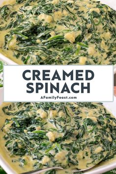 creamed spinach in a white dish with text overlay