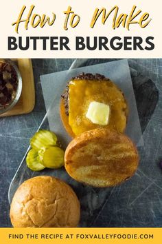 how to make butter burgers with text overlay