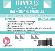 the instructions for how to make triangles on a roll in half - square triangles