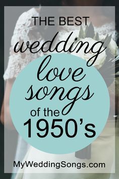 the best wedding love songs of the 1950's