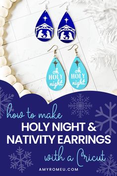 blue and white earrings with the words how to make holly night and nativity earrings with a