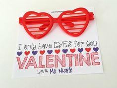 a pair of red heart shaped glasses with the words i only have eyes for you valentine