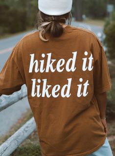 Do you love to hike?  Then this tee is made perfectly for you!!  Tee is super comfy and 100% USA cotton.  Durable with a generous fit.  Normal size for loose comfortable fit. Size up for baggy fit, perfect over shorts or leggings.  Show everyone you Hiked it and Liked it. 🖤 100% USA cotton  🖤 Unisex Fit 🖤 Pre-Shrunk 🖤 Outdoorsy Style Summer, Tee Logo Design, Logo Design Ideas Creative, Pnw Style, Granola Girl Aesthetic, Outdoorsy Style, Graphic Tee Style, Shirt Logo Design, Slogan Tshirt