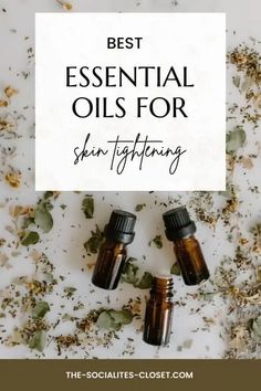 Best Essential Oils For Skin, Get Rid Of Saggy Skin, Diy Skin Tightening, Tighten Neck Skin, Creepy Skin, For Skin Tightening, Skin Tightening Cream, List Of Essential Oils