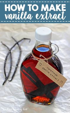 a bottle of vanilla syrup with the words how to make vanilla extract written on it